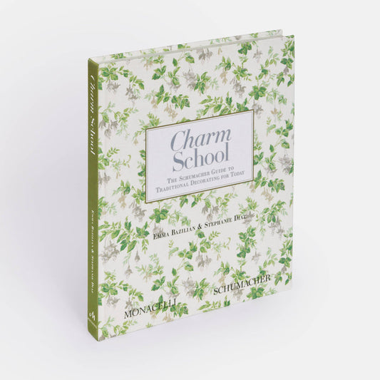 Charm School: The Schumacher Guide to Traditional Decorating