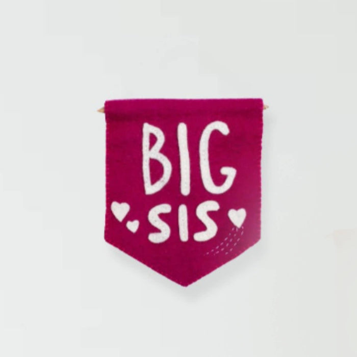 Felt Big Sis Banner Flag