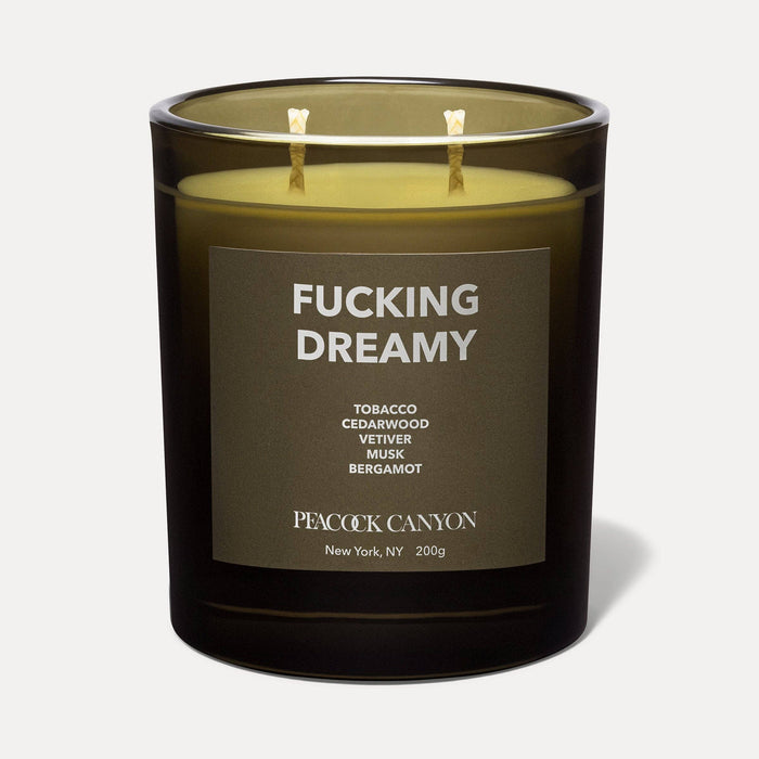 FUCKING DREAMY Candle