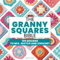 Granny Squares Bible