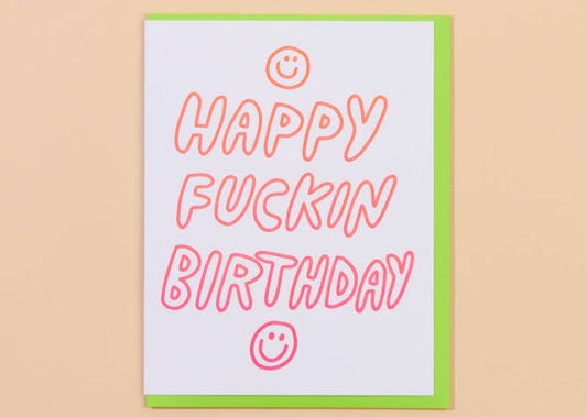 Happy Fuckin Birthday Card