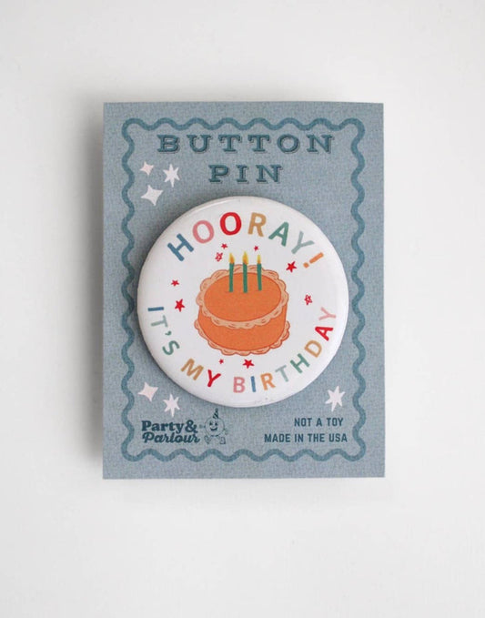 Hooray It's My Birthday Vintage Cake Button Pin Badge