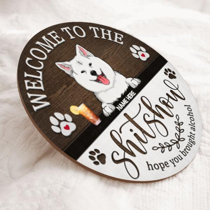 Pawzity Welcome To The Shitshow Hope You Brought Alcohol Funny Sign, Gifts For Dog Lovers, Dark Brown Welcome Door Signs , Dog Mom Gifts