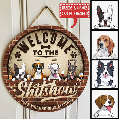 Pawzity Welcome To The Shitshow Hope You Brought Alcohol Funny Signs, Gifts For Dog Lovers, Retro Brick Door Sign , Dog Mom Gifts