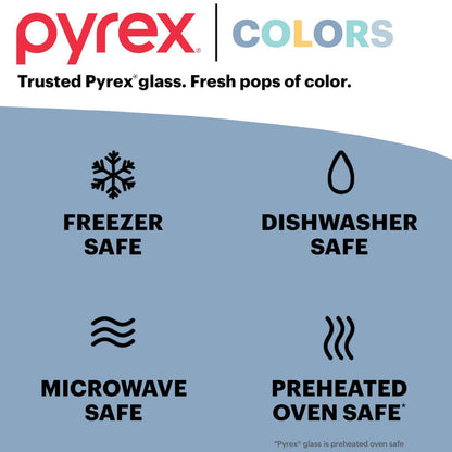 Pyrex Colors Trusted Pyrex Glass Fresh pops of color, freezer, dishwasher, microwave & preheated oven save