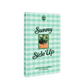 Sunny Side Up Recipe Book