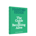 The Guide to Becoming Alive