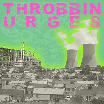 Throbbin Urges – S/T [marked down] – New LP
