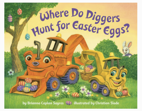Where Do Diggers Hunt For Easter Eggs Book