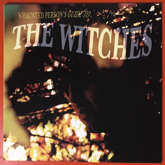 Witches, The – A Haunted Person's Guide To... – New LP