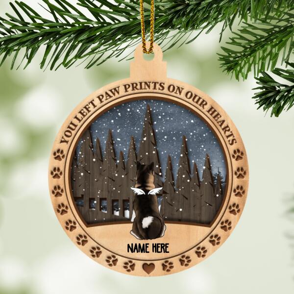 You Left Paw Prints On Our Hearts Memorial Ball Shaped Wooden Ornament - Personalized Angel Dog Christmas Ornament